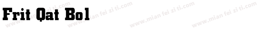 Frit Qat Bold字体转换
